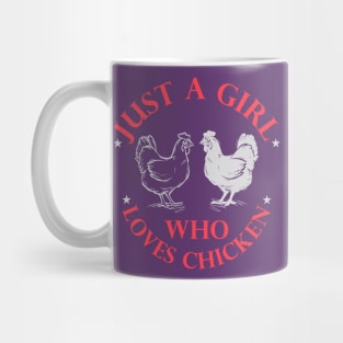 Just a Girl Who Loves Chickens tee magnet mugs notebook Mug